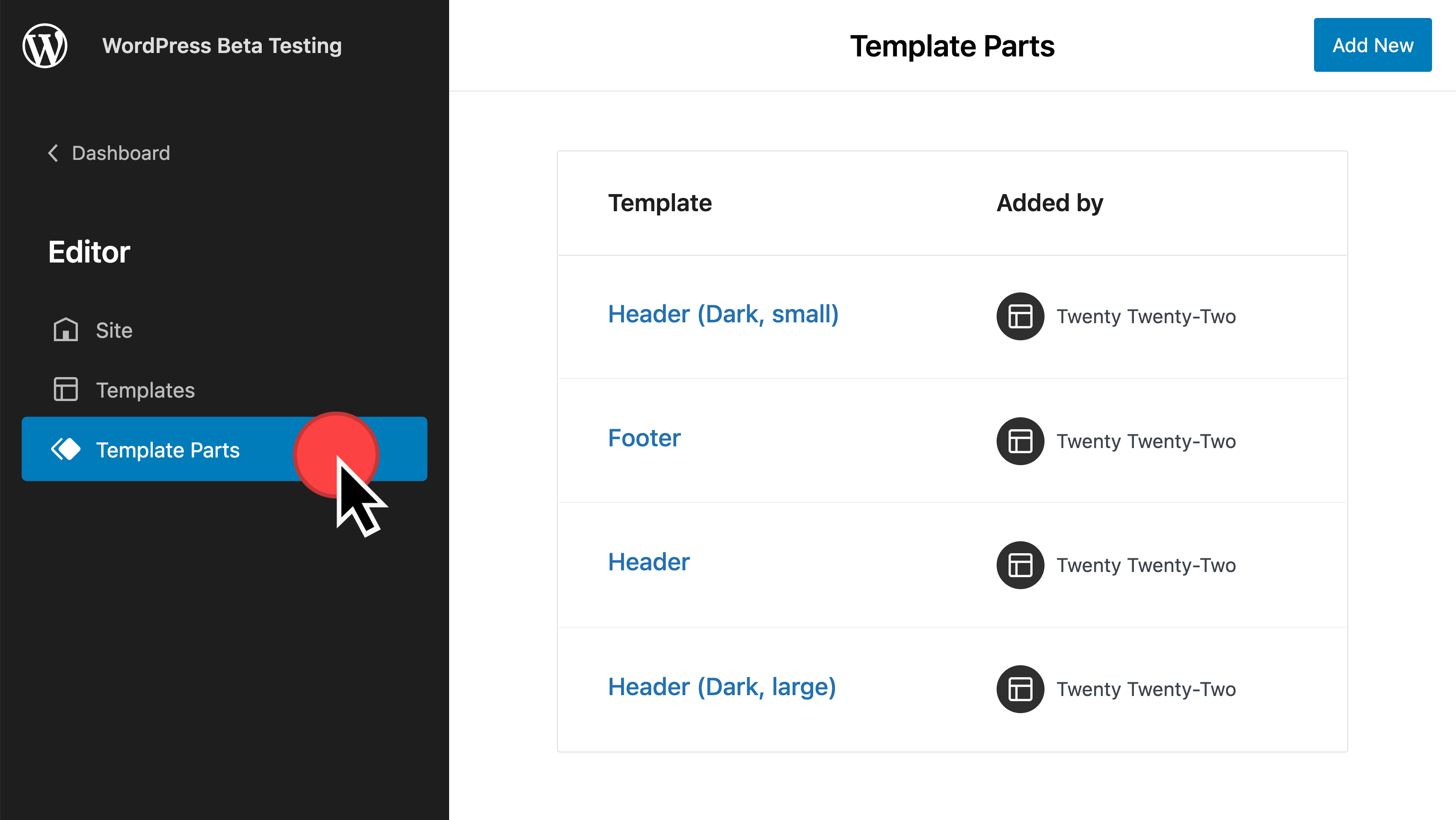 Appearance > Editor > Toggle Navigation > Template Parts