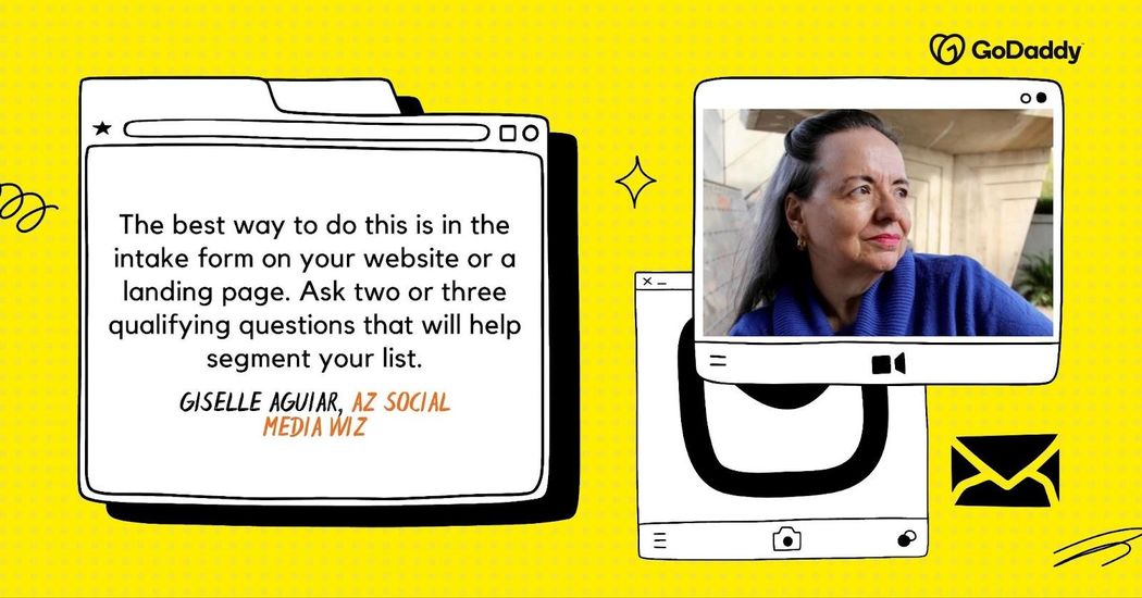 Giselle Aguiar quote that reads, "The best way to do this is in the intake form on your website or a landing page. Ask two or three qualifying questions that will help segment your list."