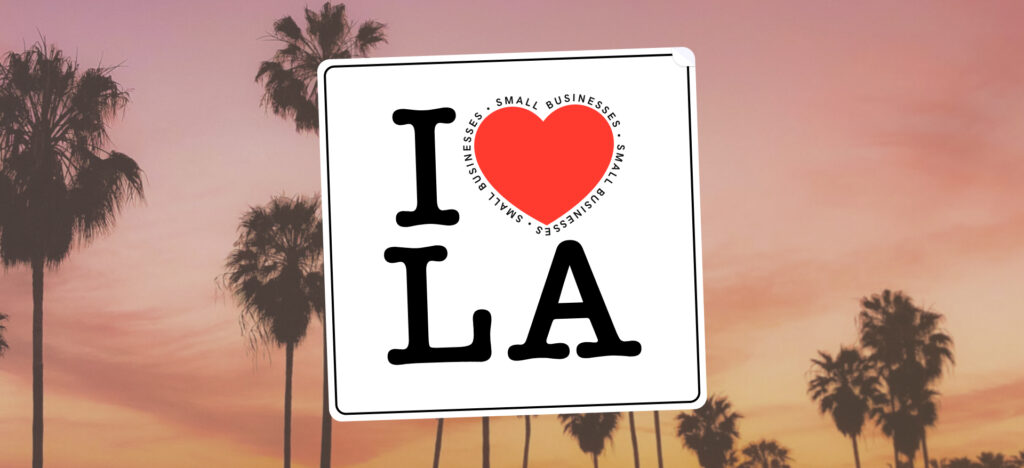 Los Angeles is a City of Entrepreneurs