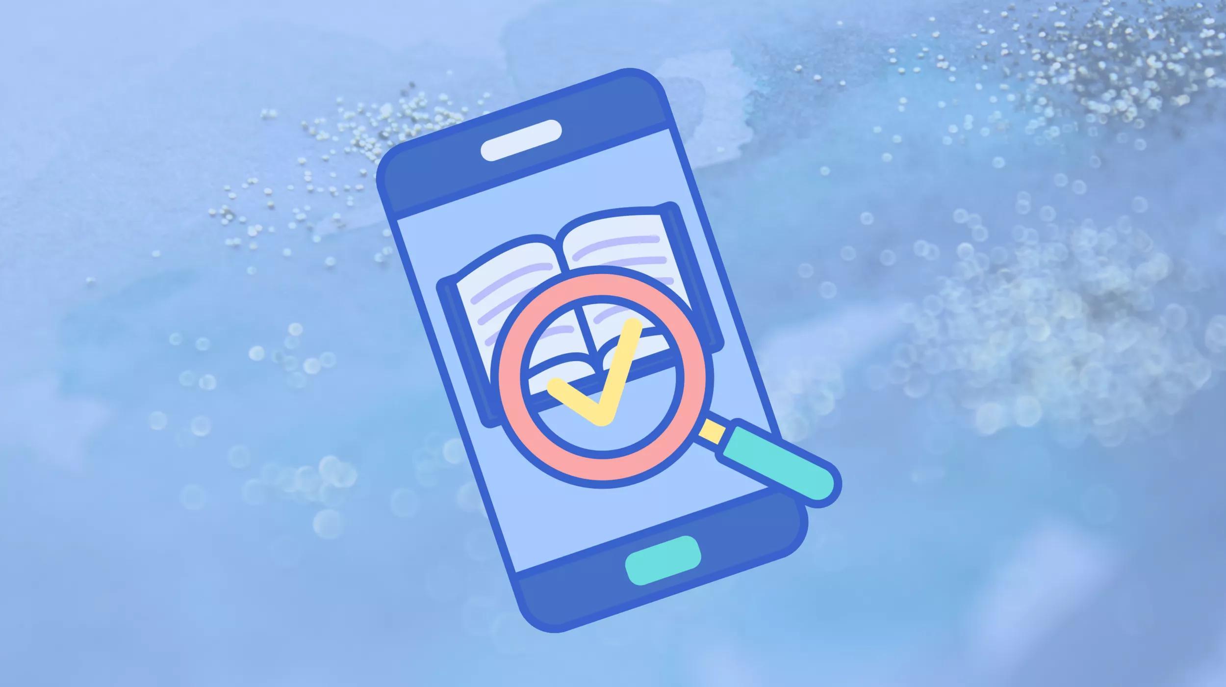 Illustration of a smartphone with an open book icon on the screen, overlaid with a magnifying glass highlighting a checkmark. The background has a soft blue gradient with sparkling light bokeh effects