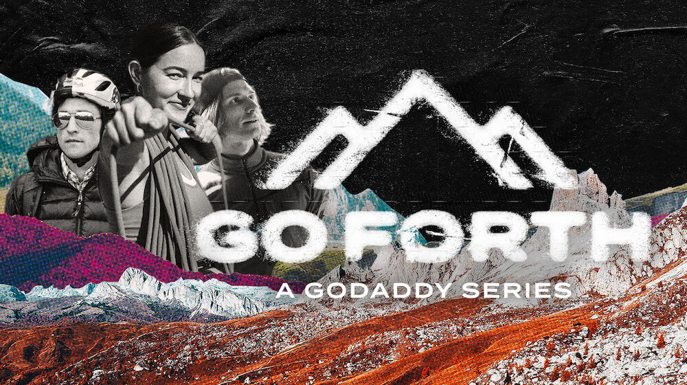 GoDaddy GoForth imagery Lizzy VanPatten, Jesse Thomas, Mattias Guirard