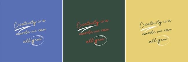 Creativity is a muscle we can all grow repetitive type quote