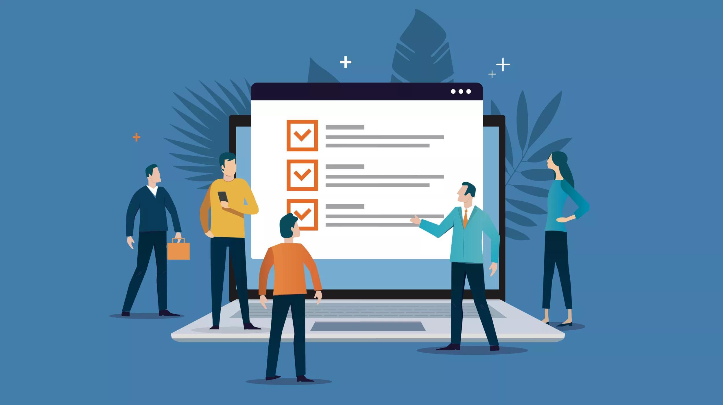 An illustration of five stylized people interacting with a giant laptop displaying a checklist with checked boxes. Two of the figures seem to be discussing the checklist, while the others are in various poses, such as looking at a phone, holding a briefcase, or standing with arms crossed. The background is a solid blue with decorative plant elements, creating a professional and digital atmosphere.