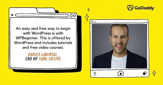 Image of Baruch Labunski, CEO of Rank Secure, with the text: “An easy and free way to begin with WordPress is with WPBeginner. This is offered by WordPress and includes tutorials and free video courses.”