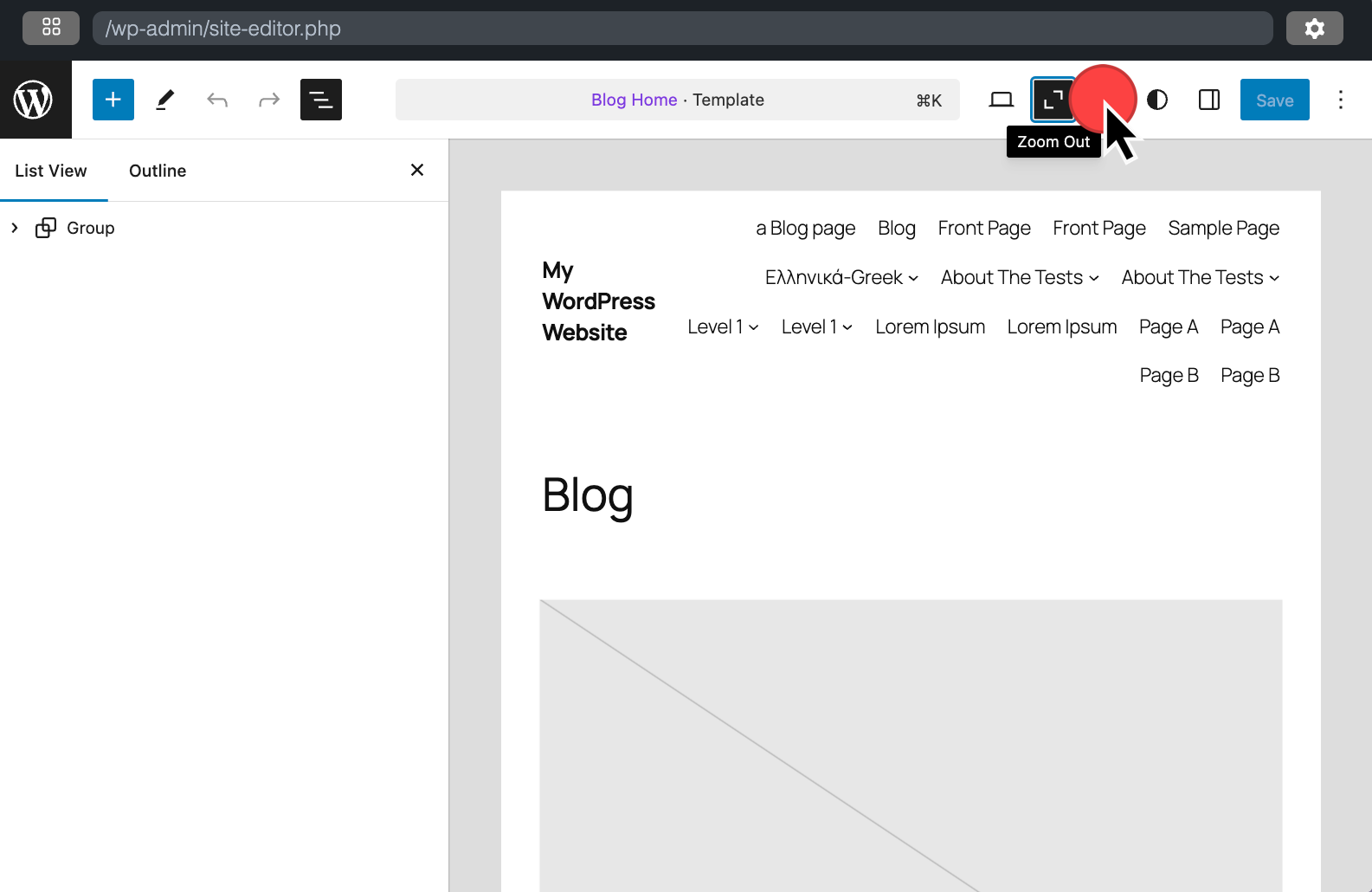 WordPress Site Editor interface showing the Blog Home template with a zoomed-out preview of the blog layout. The sidebar on the left displays 'List View' with a 'Group' item selected, while the main editor screen shows the blog page structure. A red cursor points to the 'Zoom Out' button in the toolbar, highlighting it as an option to reduce the zoom level.