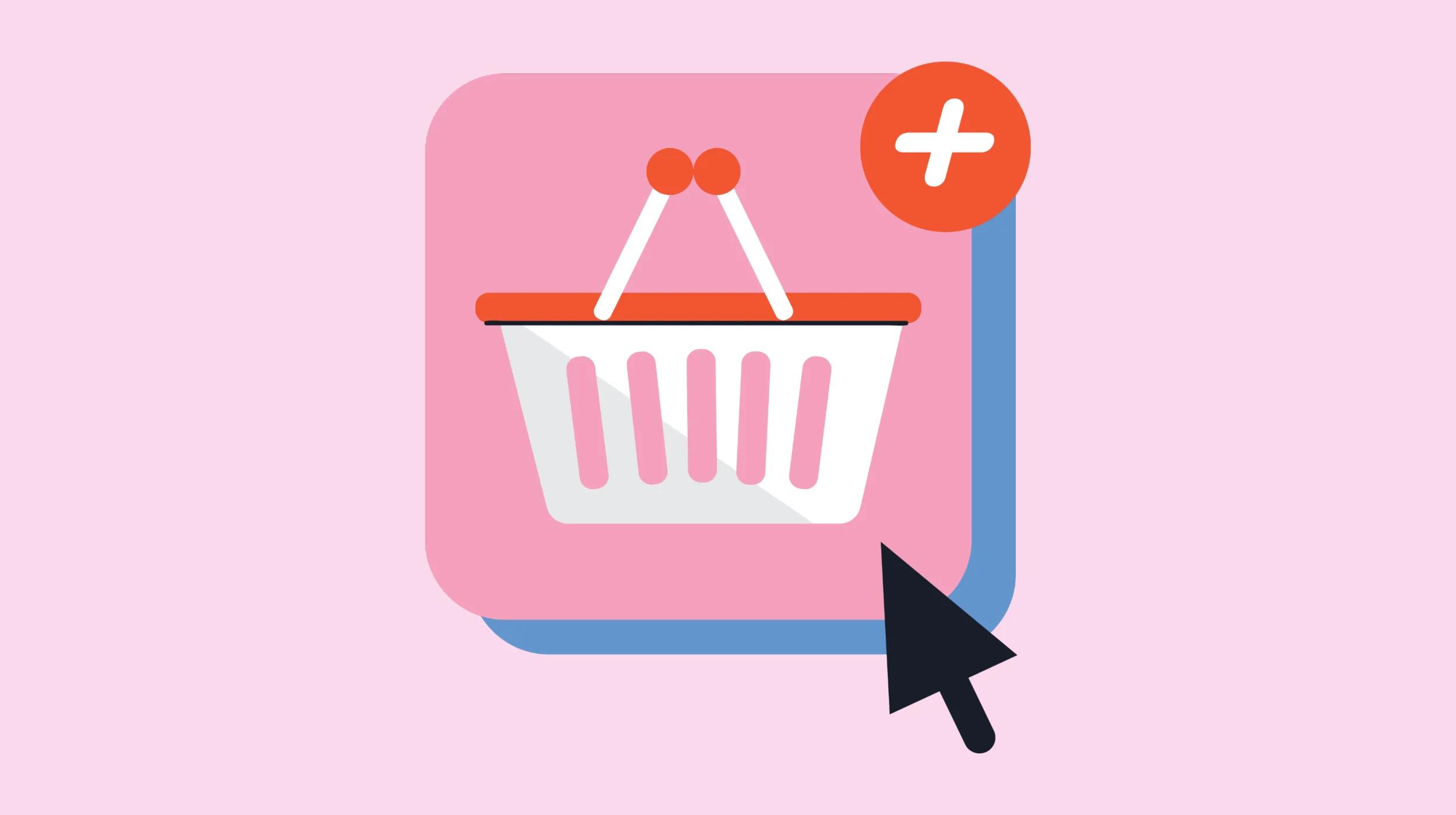 Icon of a white shopping basket with red handles on a pink rounded square background, featuring a red circular "plus" sign in the top-right corner and a black cursor arrow pointing at the bottom-right.
