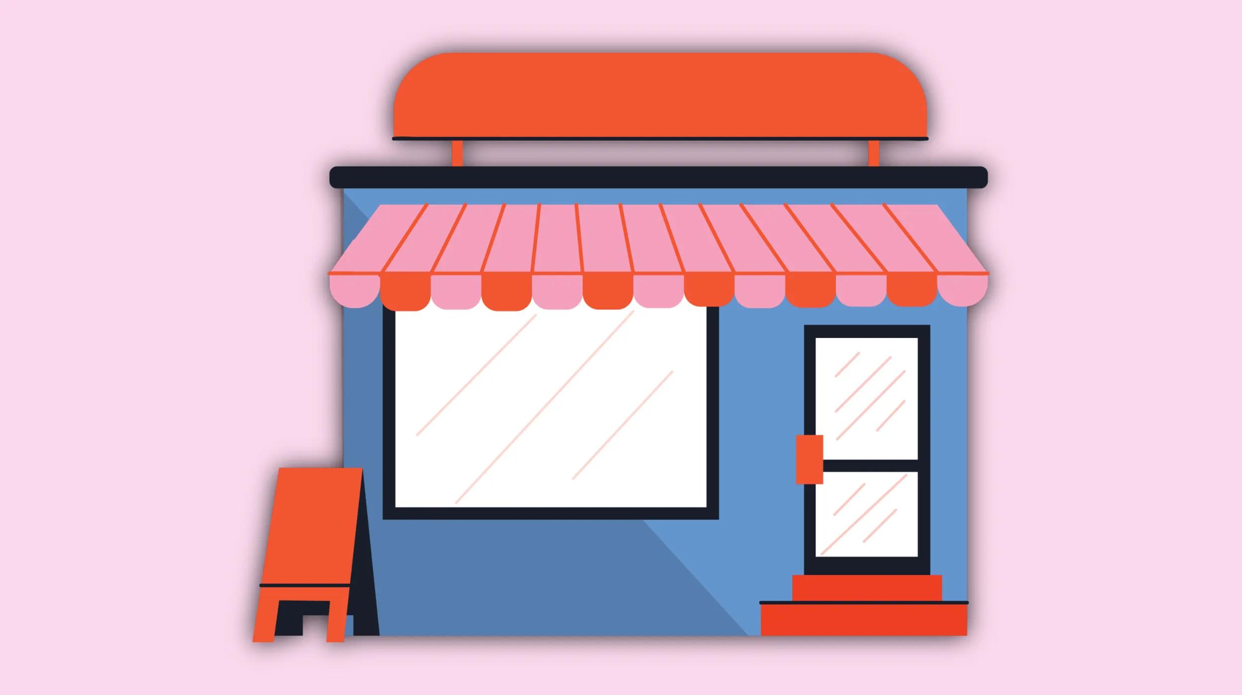 Illustration of a small storefront with a blue exterior, a large window on the left, and a door on the right. A red and pink striped awning covers the window and door, with a red signboard above. An A-frame signboard stands near red entrance steps, all set against a light pink background.